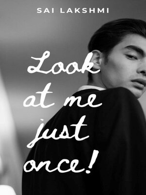 cover image of Look At Me Just Once!